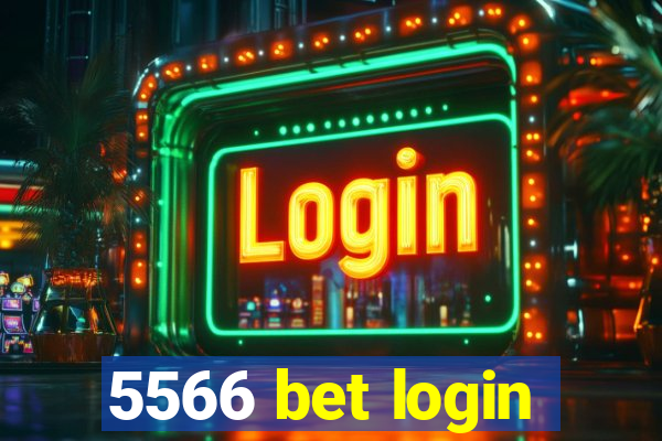 5566 bet login